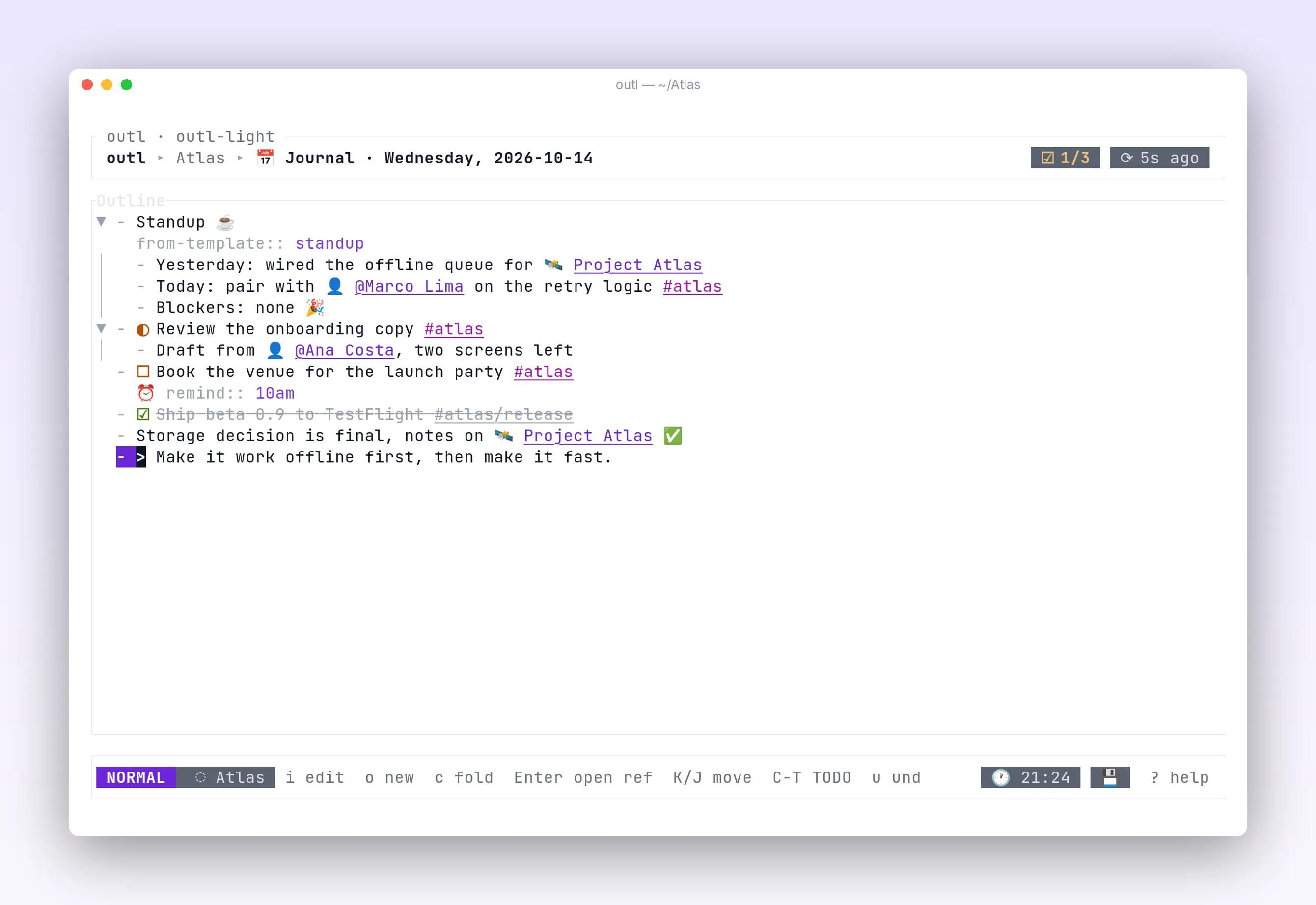 today's journal, with nested bullets, tasks and tags, in outl on the terminal UI